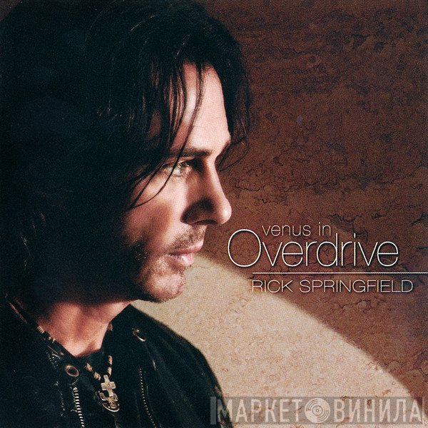 Rick Springfield  - Venus In Overdrive