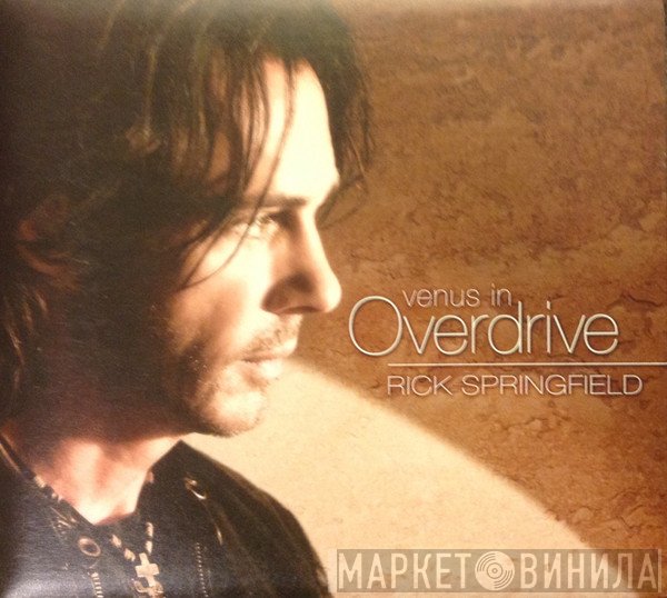 Rick Springfield  - Venus In Overdrive