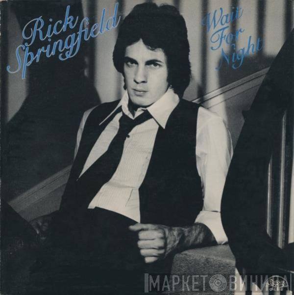 Rick Springfield  - Wait For Night