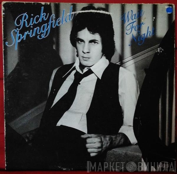 Rick Springfield  - Wait For Night