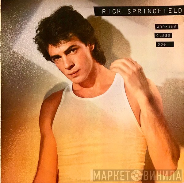 Rick Springfield  - Working Class Dog