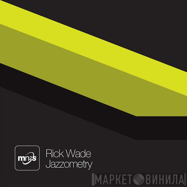 Rick Wade  - Jazzometry