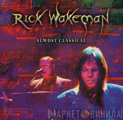 Rick Wakeman  - Almost Classical