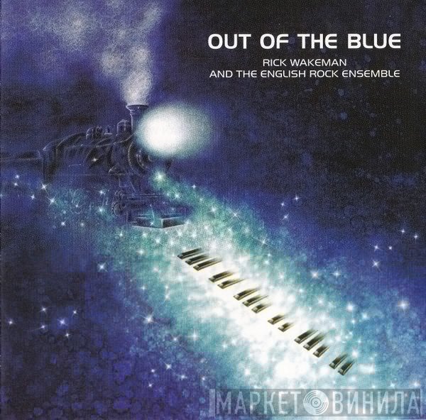Rick Wakeman And The English Rock Ensemble  - Out Of The Blue