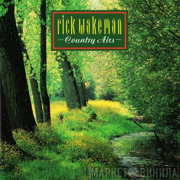Rick Wakeman  - Country Airs