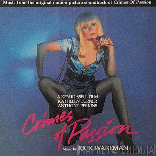 Rick Wakeman - Crimes Of Passion