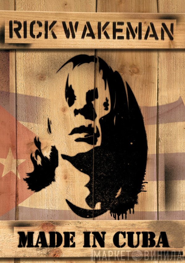 Rick Wakeman  - Made In Cuba
