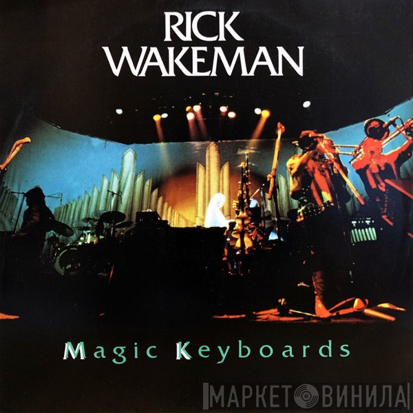 Rick Wakeman  - Magic Keyboards