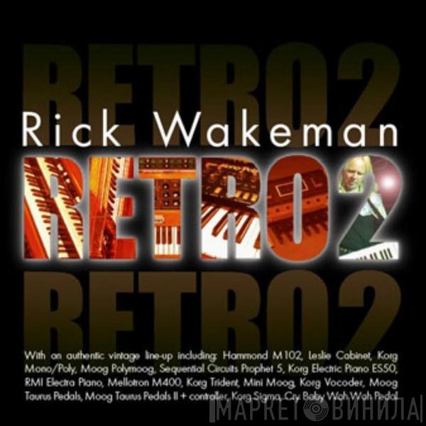 Rick Wakeman  - Retro 2