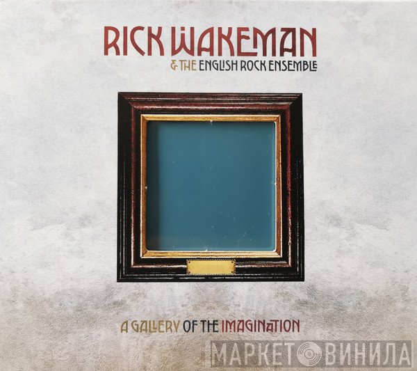 Rick Wakeman, The English Rock Ensemble - A Gallery Of The Imagination