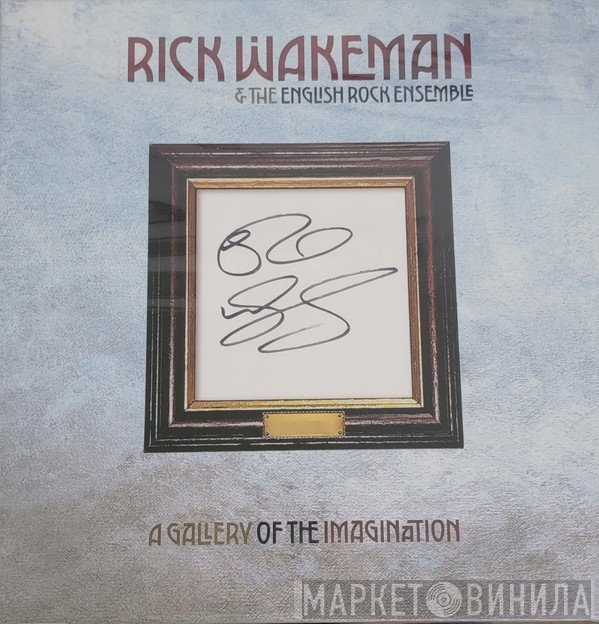 Rick Wakeman, The English Rock Ensemble - A Gallery Of The Imagination