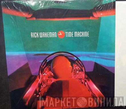 Rick Wakeman  - Time Machine