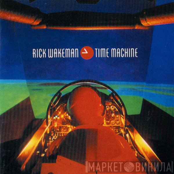 Rick Wakeman  - Time Machine