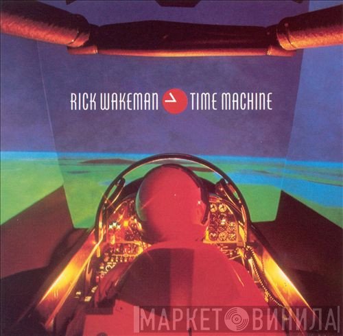 Rick Wakeman  - Time machine