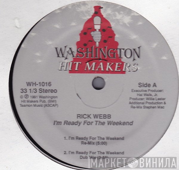 Rick Webb - I'm Ready For The Weekend