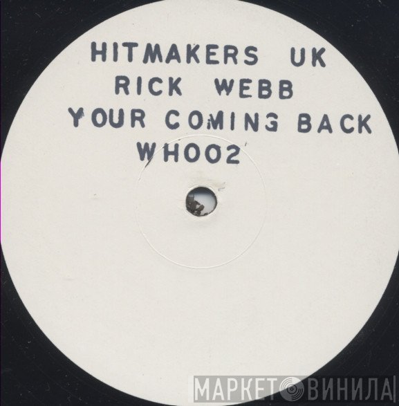 Rick Webb - Your Coming Back