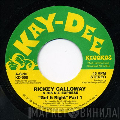 Rickey Calloway & His N.T. Express - Get It Right (Part 1&2)