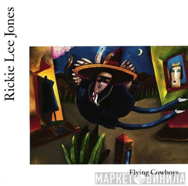 Rickie Lee Jones  - Flying Cowboys