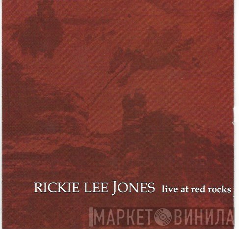 Rickie Lee Jones  - Live At Red Rocks