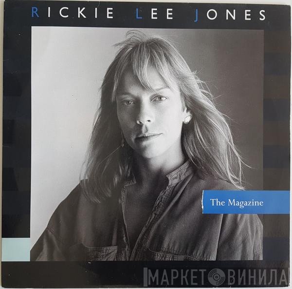 Rickie Lee Jones  - The Magazine