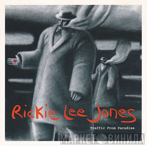 Rickie Lee Jones - Traffic From Paradise