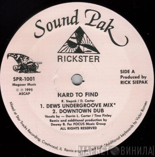 Rickster - Hard To Find