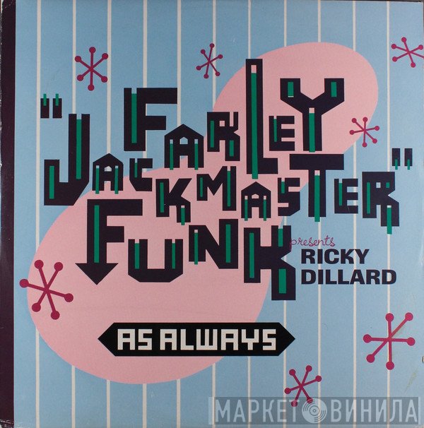 Ricky Dillard, Farley "Jackmaster" Funk - As Always
