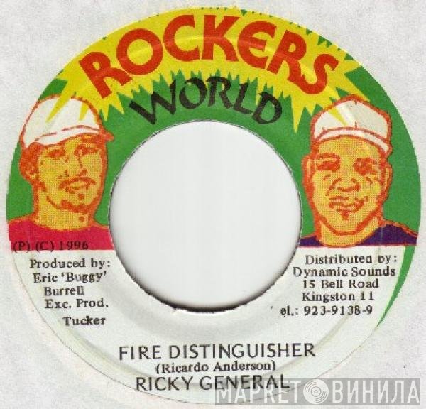 Ricky General  - Fire Distinguisher