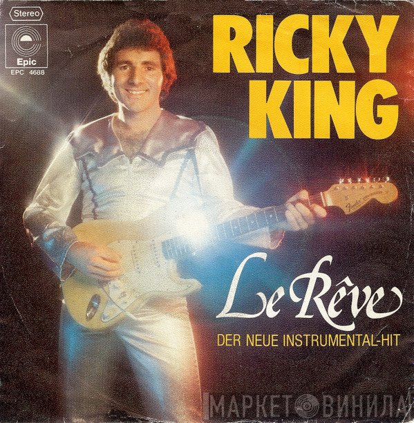 Ricky King  - Le Rêve