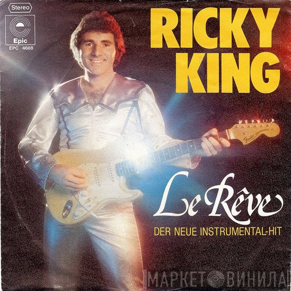 Ricky King  - Le Rêve