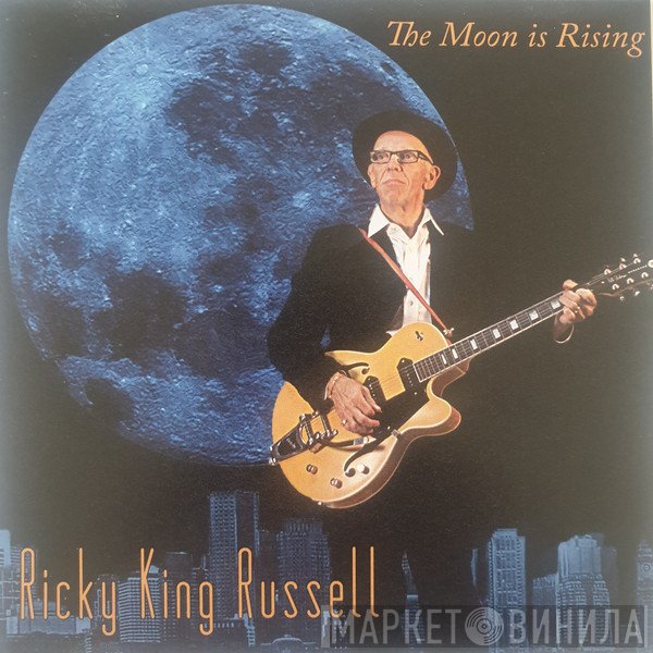 Ricky King Russell  - The Moon Is Rising