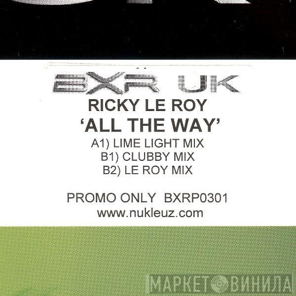 Ricky Le Roy  - All The Way