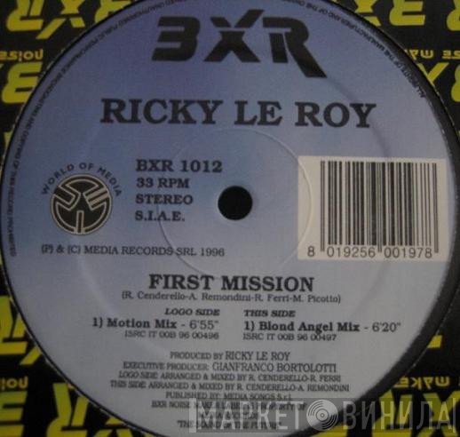 Ricky Le Roy  - First Mission