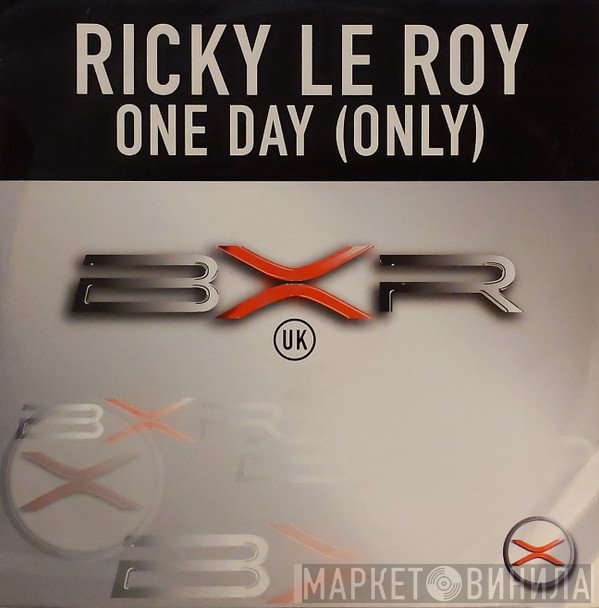 Ricky Le Roy  - One Day (Only)