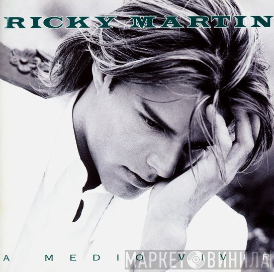 Ricky Martin - A Medio Vivir