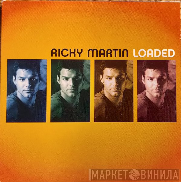 Ricky Martin  - Loaded