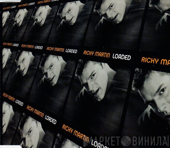 Ricky Martin  - Loaded