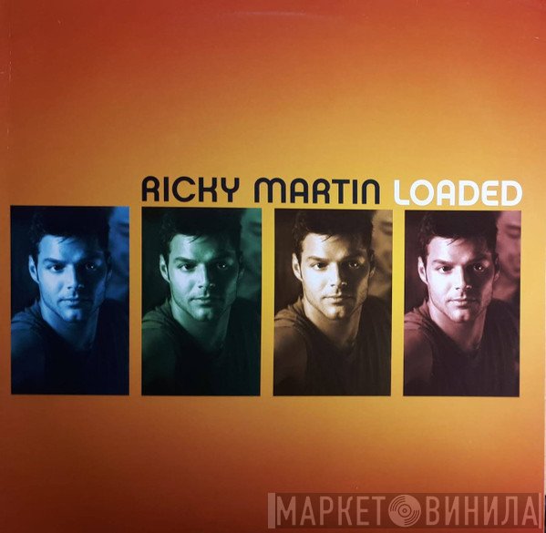 Ricky Martin  - Loaded