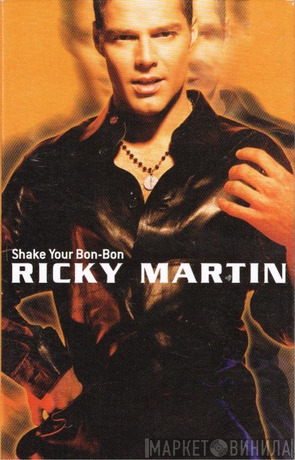Ricky Martin - Shake Your Bon-Bon