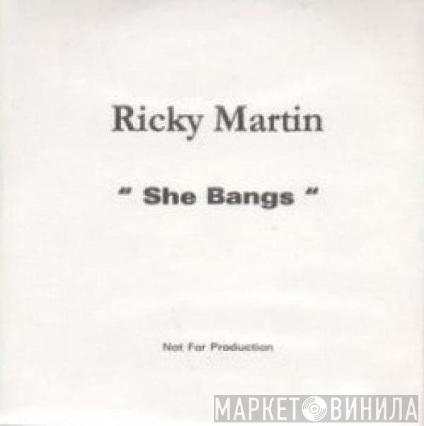 Ricky Martin - She Bangs