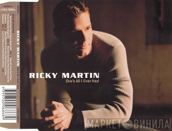 Ricky Martin  - She's All I Ever Had