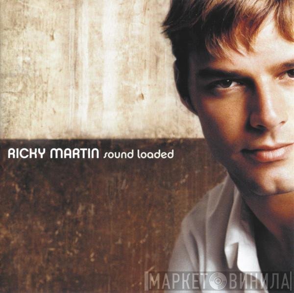 Ricky Martin  - Sound Loaded