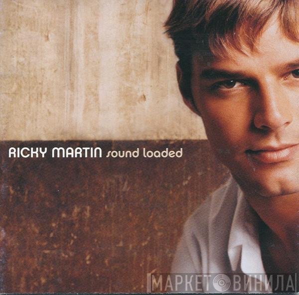 Ricky Martin  - Sound Loaded