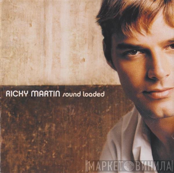 Ricky Martin  - Sound Loaded