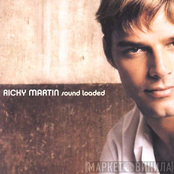 Ricky Martin  - Sound Loaded