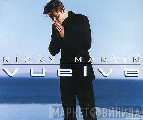 Ricky Martin  - Vuelve