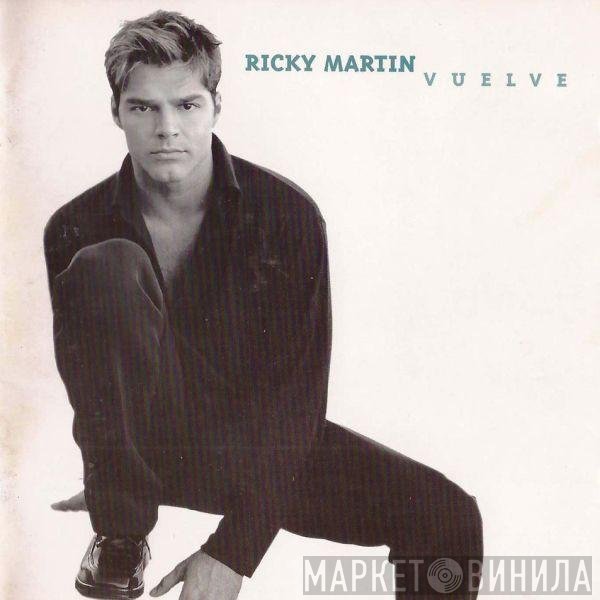 Ricky Martin  - Vuelve
