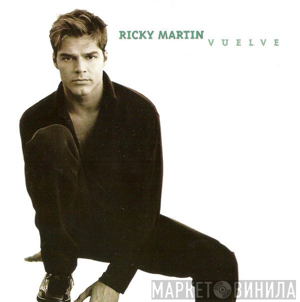 Ricky Martin  - Vuelve