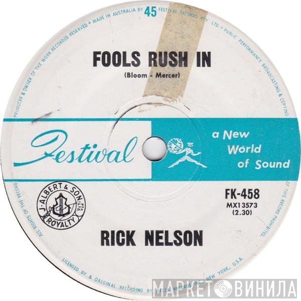 Ricky Nelson   - Fools Rush In / Down Home