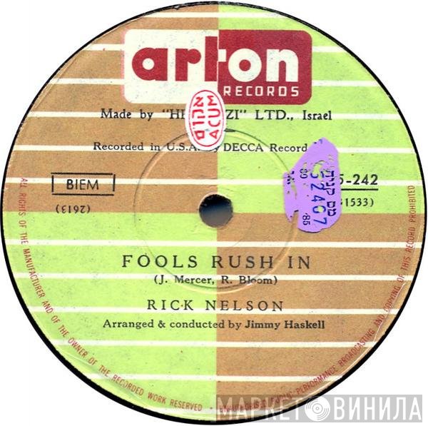 Ricky Nelson   - Fools Rush In / Down Home